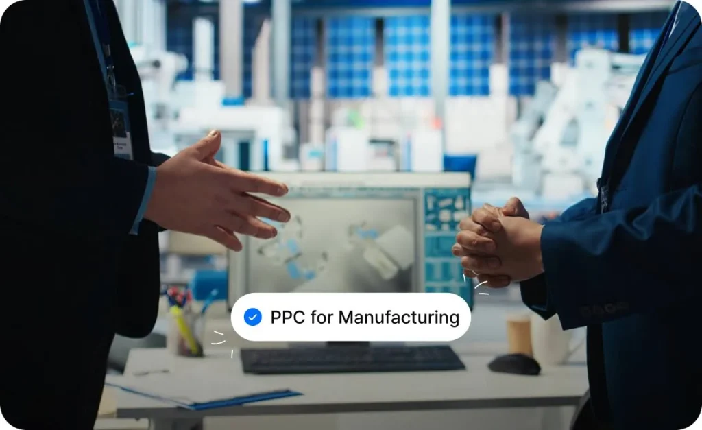 Data-Driven PPC Tactics for Industrial and Manufacturing Markets